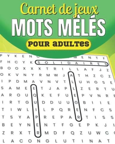 Carnet De Jeux Mots M L S Pour Adultes D Tente Et Concentration Durant