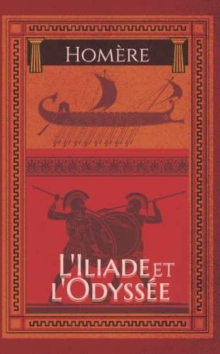 L'Iliade Et L'Odyssée: Édition Complète Et Originale - Literatura ...