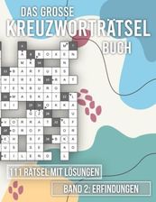 Das große Kreuzworträtsel Buch 111 Rätsel mit Lösungen Band 2