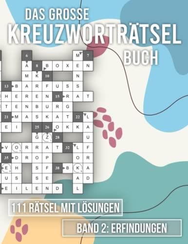 Das große Kreuzworträtsel Buch 111 Rätsel mit Lösungen Band 2