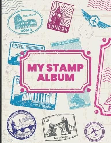 My Stamp Album: Stamp Albums For Collectors - Stamp Collecting
