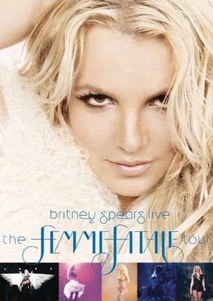 Britney Spears - Britney Spears Live - The Femme Fatale Tour