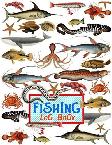 Fishing Log Book: Fishing Diary/Journal : Fishermans Log Diary/ Record  Journal for Men/ Gift for Fish Lovers/ Fishing Gifts for Men/ Fishing Lover