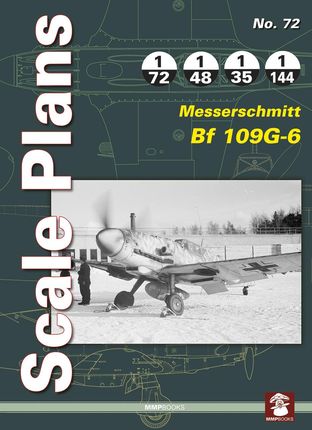 Scale Plans No. 72 - Messerschmitt Bf 109 G-6