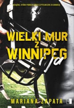 Wielki Mur z Winnipeg i ja (Audiobook)