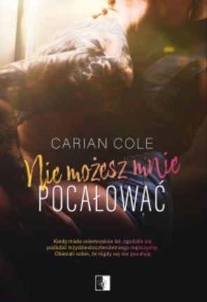 Nie możesz mnie pocałować mobi,epub Carian Cole (E-book)