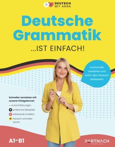 Deutsche Grammatik: Schritt Für Schritt Einfach Erklärt (A1 - B1 ...