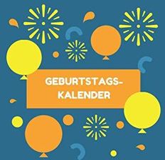 Geburtstagskalender: Nie wieder Geschenke und Geburtstage vergessen! Jahresunabhängig, A5 