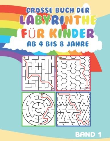 Grosse buch der labyrinthe für kinder AB 4 bis 8 JAHRE band 1: +150
