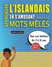 Apprendre L Islandais En S Amusant Gr Ce Aux Mots M L S Pour Les Enfants De Ans