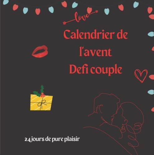 Calendrier De Lavent Spécial Défis Pour Pour Un Couple Carnet 24