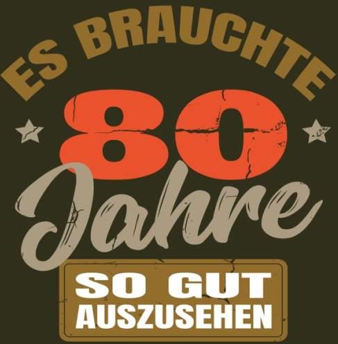Es brauchte 80 Jahre so gut auszusehen Lustiges Geschenk zum