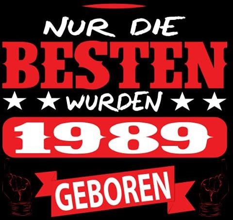 Nur die besten wurden 1989 geboren Cooles Geschenk zum Geburtstag