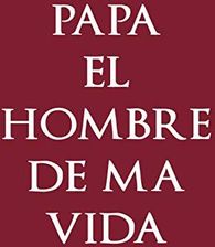 Papà el hombre de ma vida: Cuaderno de Notas Para Mi Padre , Dia de Padre  2020 , Regalo de Dia de Padre , Regalo para Mi Papà , Citar Cuaderno ,