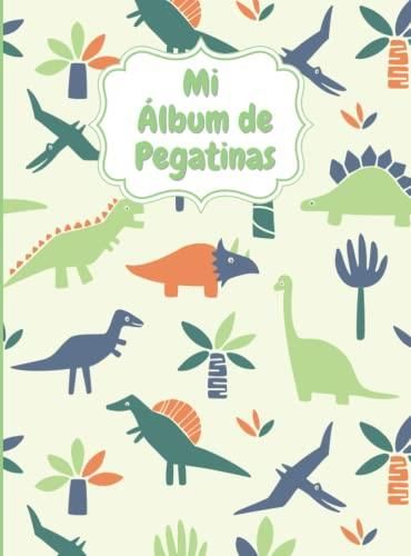 Mi álbum de Pegatinas: Libro de pegatinas en blanco para coleccionar  pegatinas  Álbum de colección de pegatinas reutilizables para niños -  Funda de  de pegatinas para niños) (Spanish Edition): BU