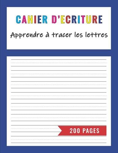 cahier-d-criture-apprendre-tracer-les-lettres-200-pages-cahier-d-activit-d-criture-pour