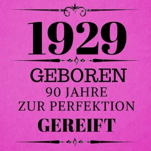 1929 Geboren 90 Jahre Zur Perfektion Gereift Geschenkidee 90