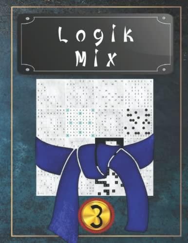 Logik Mix 3: 14 diverse Rätselarten: 1000 Logik-Rätsel , Level: schwer