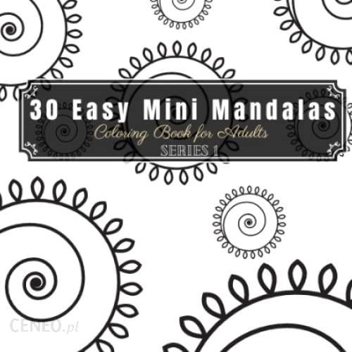 Pocket Size Coloring Book: Relaxing Mandalas: Mini Coloring Book of Stress  Relieving Mandalas (Mini Coloring Books)