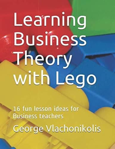 learning-business-theory-with-lego-16-fun-lesson-ideas-for-business