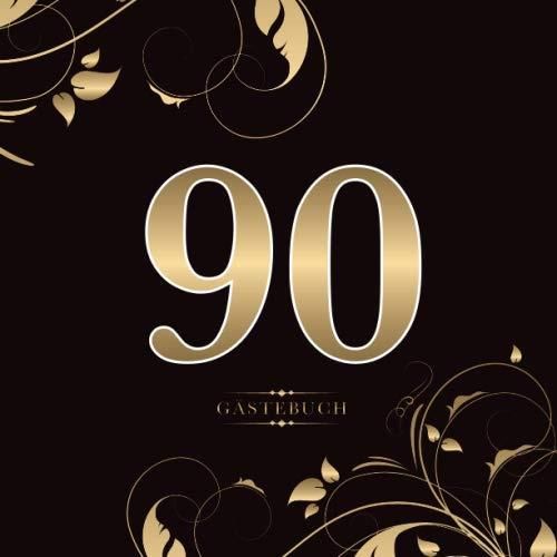 90 Gästebuch Für die Feier zum 90. Geburtstag , Zum Eintragen