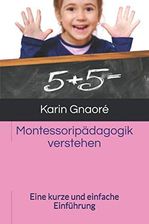 Montessoripädagogik Verstehen: Eine Kurze Und Einfache Einführung ...