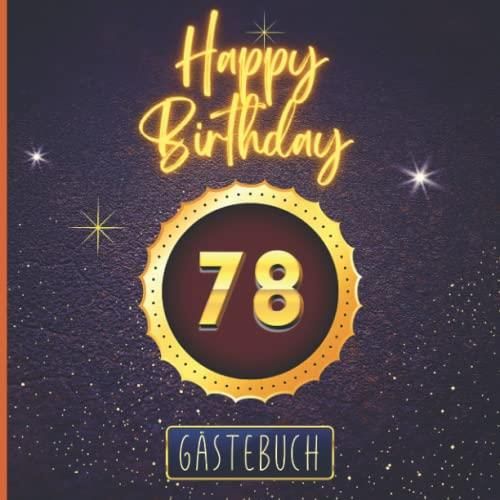 78 Happy Birthday Gästebuch zum 78. Geburtstag für Mann oder Frau I