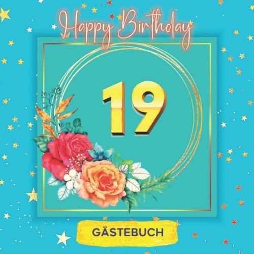 19 Happy Birthday Gästebuch zum 19. Geburtstag für mädchen und jungs I