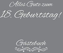 Alles Gute Zum 18. Geburtstag Gästebuch Gästebuch Album 18 Jahre