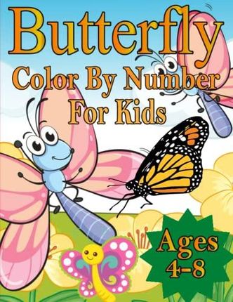 https://image.ceneostatic.pl/data/products/146290982/p-butterfly-color-by-number-for-kids-ages-4-8-big-coloring-book-of-large-print-color-by-number-butterflies-premium-kids-coloring-books.jpg