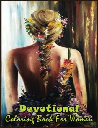 Devotional Coloring Book: 176 Amazing Devotional Coloring Pages With Simple  Designs, High Quality Images Use for Relax, Stress Relief and Creativity -  Literatura obcojęzyczna - Ceny i opinie 