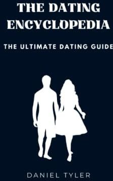 The Dating Encyclopedia: The Ultimate Dating Guide - Literatura  obcojęzyczna - Ceny i opinie 