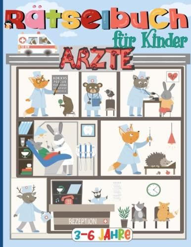 Farbiges RÄTSELBUCH Für Kinder 3-6 Jahre, Ärzte: Beschäftigung ...