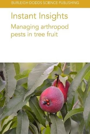 Instant Insights: Managing Arthropod Pests in Tree Fruit: 67