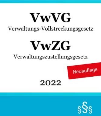 VwVG & VwZG: Verwaltungs-Vollstreckungsgesetz ...