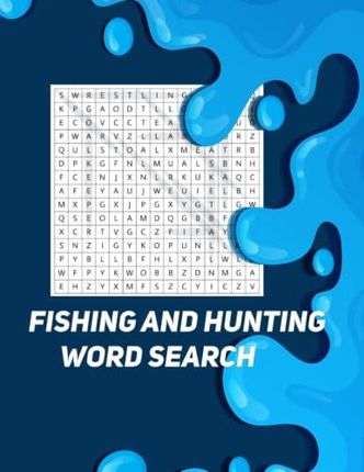 Fishing And Hunting Word Search: Puzzles Book for Hunter and Fisherman -  Literatura obcojęzyczna - Ceny i opinie 