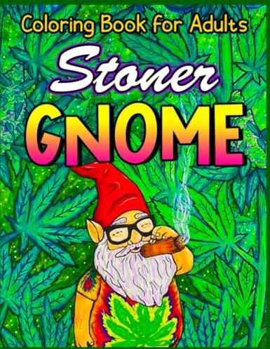 Midnight Stoner Coloring Book: Funny and Amazing Trippy Coloring