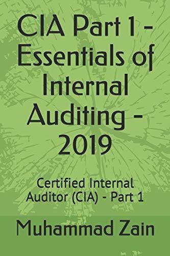 CIA Part 1 - Essentials of Internal Auditing - 2019: Certified Internal ...