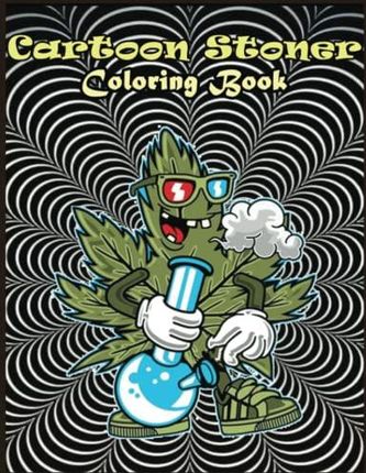 Stoner Coloring Book: A Stoner Coloring Book Coloring Books For Stress  Relief And Relaxation with Fun Design Vol-1 (Paperback)
