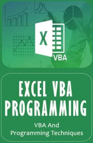 Excel VBA Programming: VBA And Programming Techniques - Literatura ...