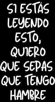Si Estás Leyendo Esto, Quiero Que Sepas Que Tengo Hambre: Libreta