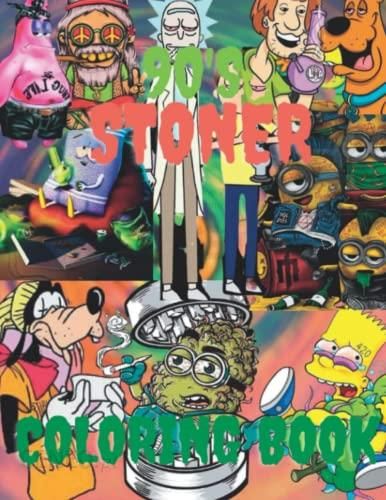 90s Cartoon Stoner Coloring Book For Adults: High Coloring Books For  Adults, Psychedelic Coloring Book, Trippy Coloring Book For Adults, Weed  Coloring