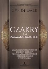 Zdjęcie Czakry dla zaawansowanych. Kompleksowy przewodnik efektywnej pracy z energią czakr i metodzie czterech ścieżek uzdrawiania - Więcbork