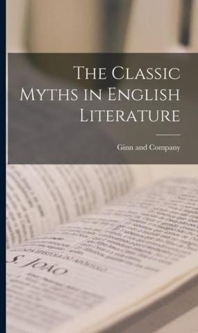 The Classic Myths In English Literature - Literatura Obcojęzyczna ...