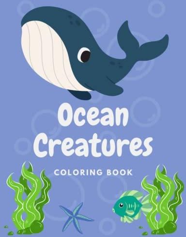 Ocean Coloring Book For Kids Ages 4-8 - Life Sea Creatures