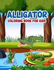 Alligator Coloring Book For Kids: Easy and Fun Unique Alligator ...