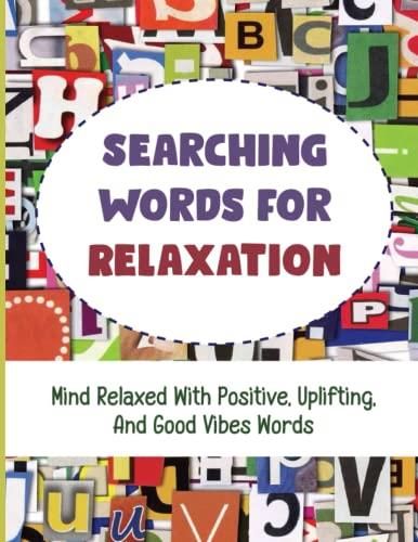 searching-words-for-relaxation-mind-relaxed-with-positive-uplifting