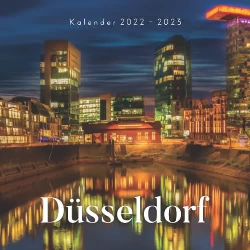 Düsseldorf Kalender: kalender 2022 2023 - 8.5x8.5 inches - Geschenke 