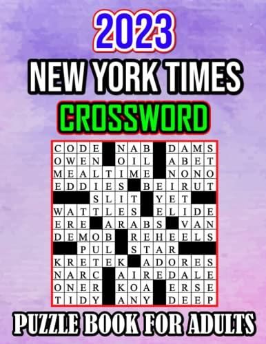 2023 New York Times Crossword Puzzle Book For Adults Literatura