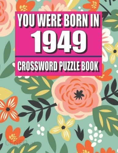 you-were-born-in-1949-crossword-puzzle-book-crossword-puzzle-book-for